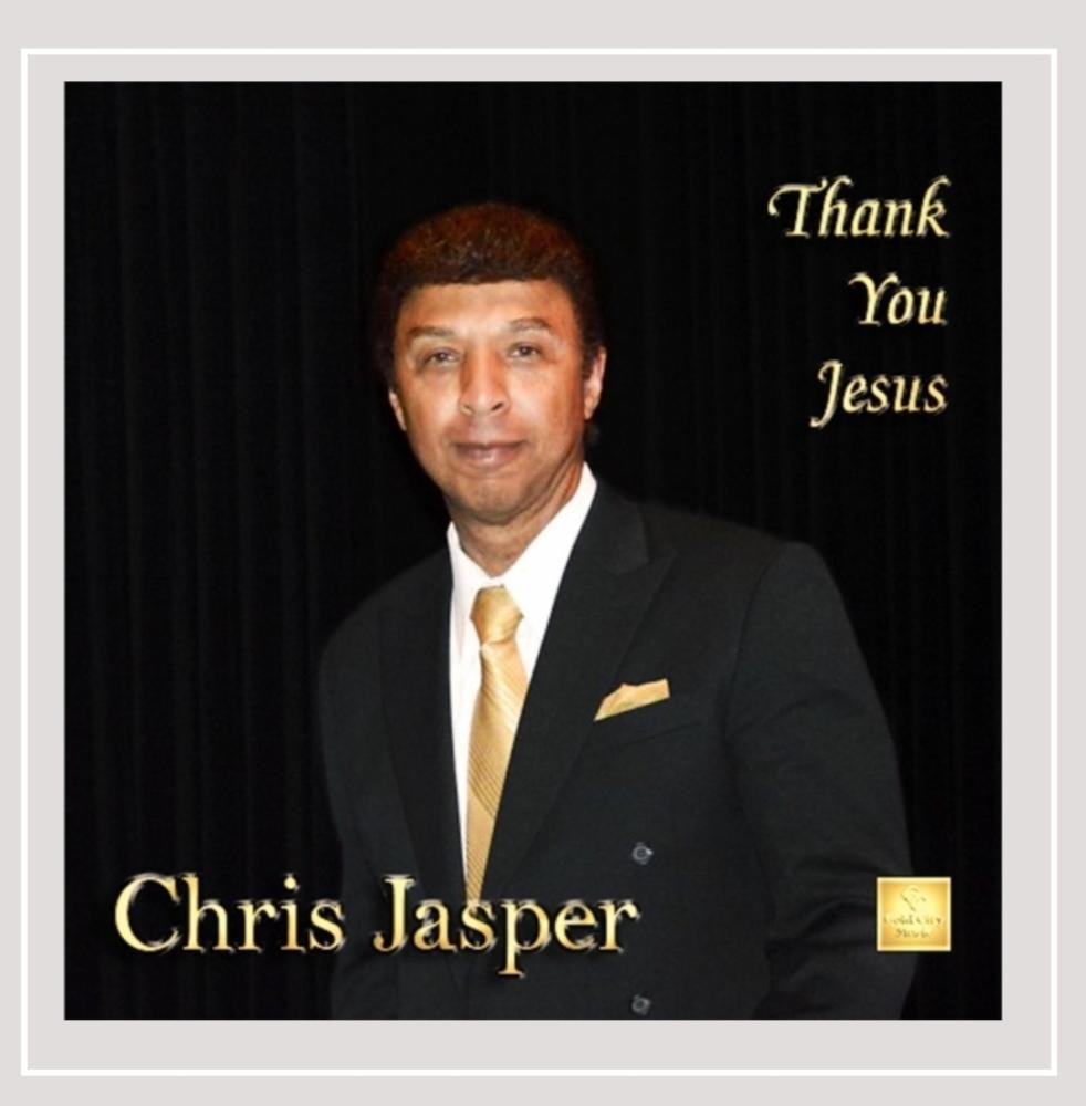Chris Jasper - Thank You Jesus - The Journal of Gospel Music