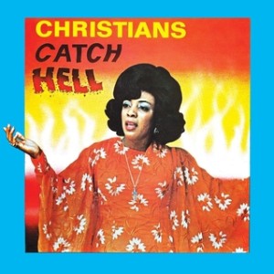 christians catch hell