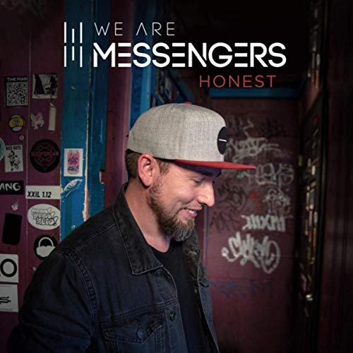 We Are Messengers - Honest (EP) - The Journal of Gospel Music