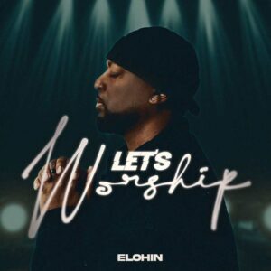 Let's Worship album cover by Elohin