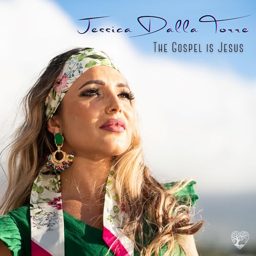 Jessica Dalla Torre The Gospel is Jesus EP cover