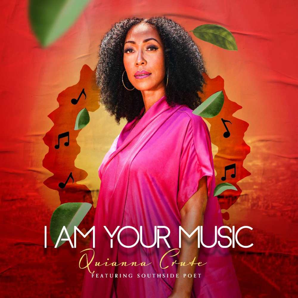 Quianna Crute "I Am Your Music" single cover art