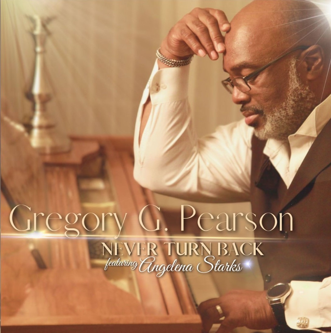 Cover image for Gregory G. Pearson - "Never Turn Back"