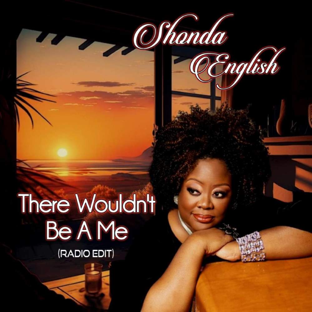 Shonda English - "There Wouldn't Be a Me" single cover art