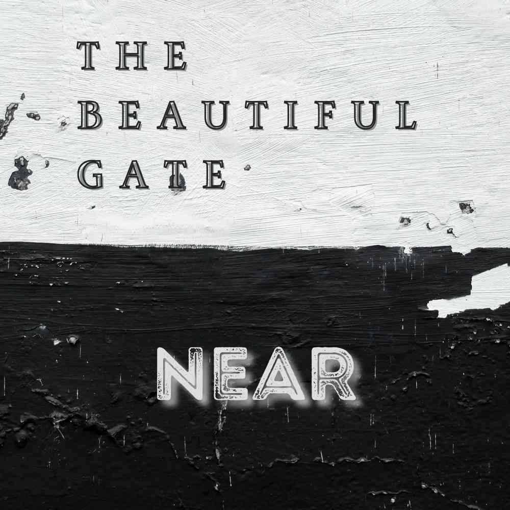 Single cover art for The Beautiful Gate's "Near"