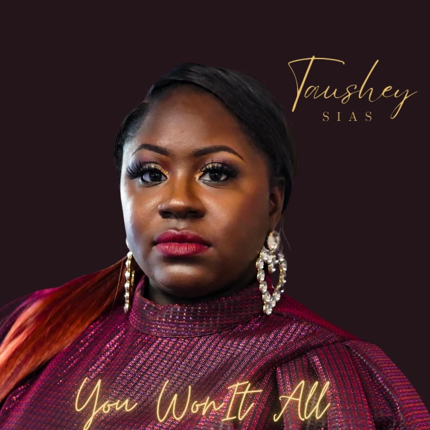 Single cover art for "You Won It All" by Taushey Sias