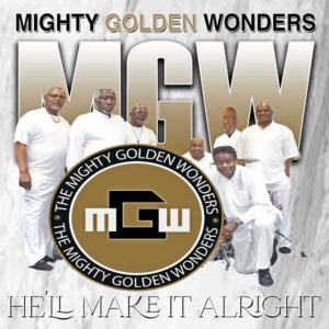 Cover art for "I'll Make It Alright," by the Mighty Golden Wonders