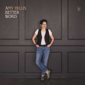 Cover art for Amy Hillis' A Better Word LP