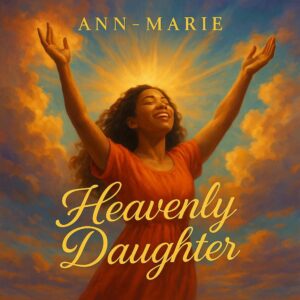 Cover art for Ann-Marie's single "Heavenly Daughter"