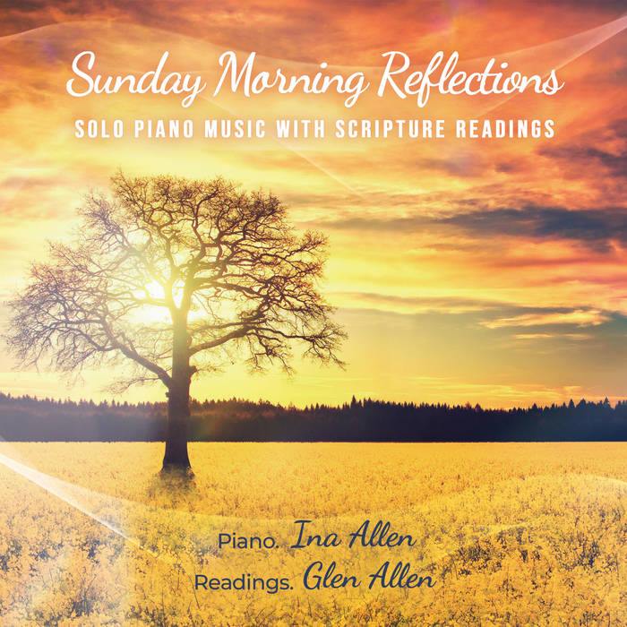 Front cover art for Ina and Glen Allen CD Sunday Morning Reflections