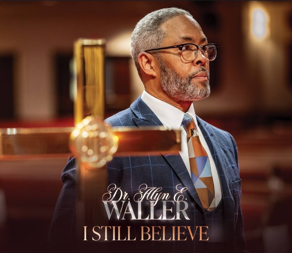 Cover art for Dr. Alyn Waller single, "I Still Believe"