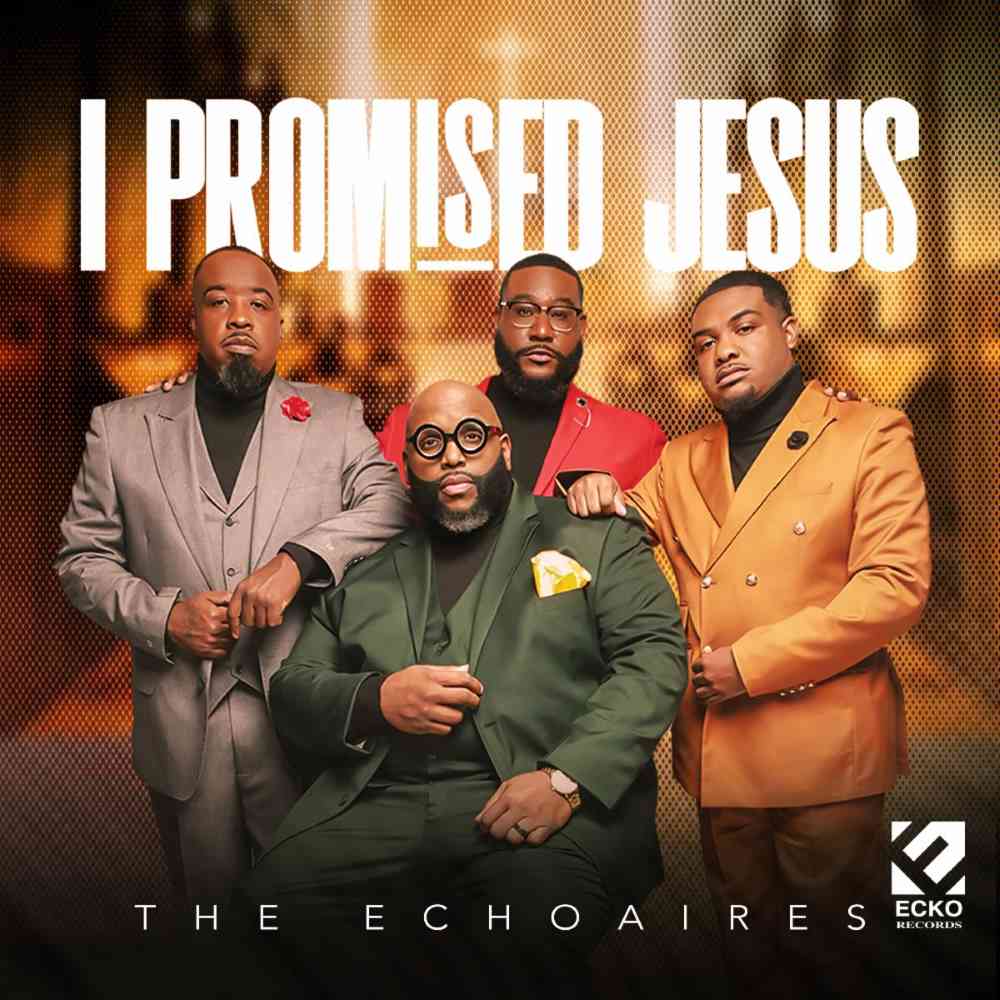 Cover art for the Echoaires' single, "I Promised Jesus"