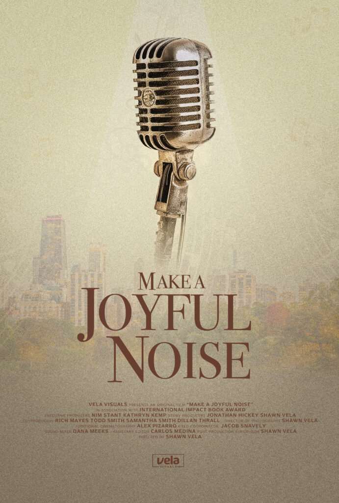 Poster for Make a Joyful Noise documentary