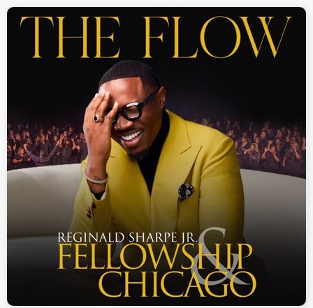 Cover art for Fellowship Chicago's new album, The Flow