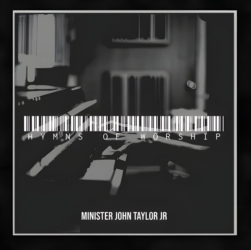 Cover of Minister John Taylor Jr.'s EP Hymns of Worship
