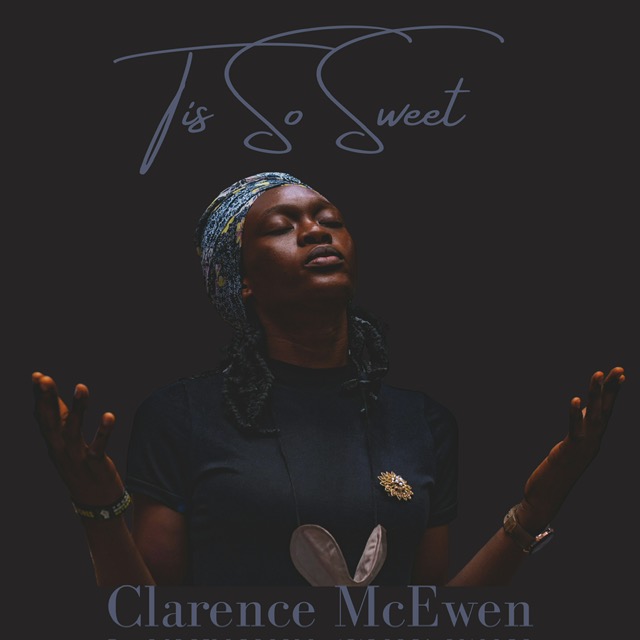 Cover art for Clarence McEwen's single, "Tis So Sweet"