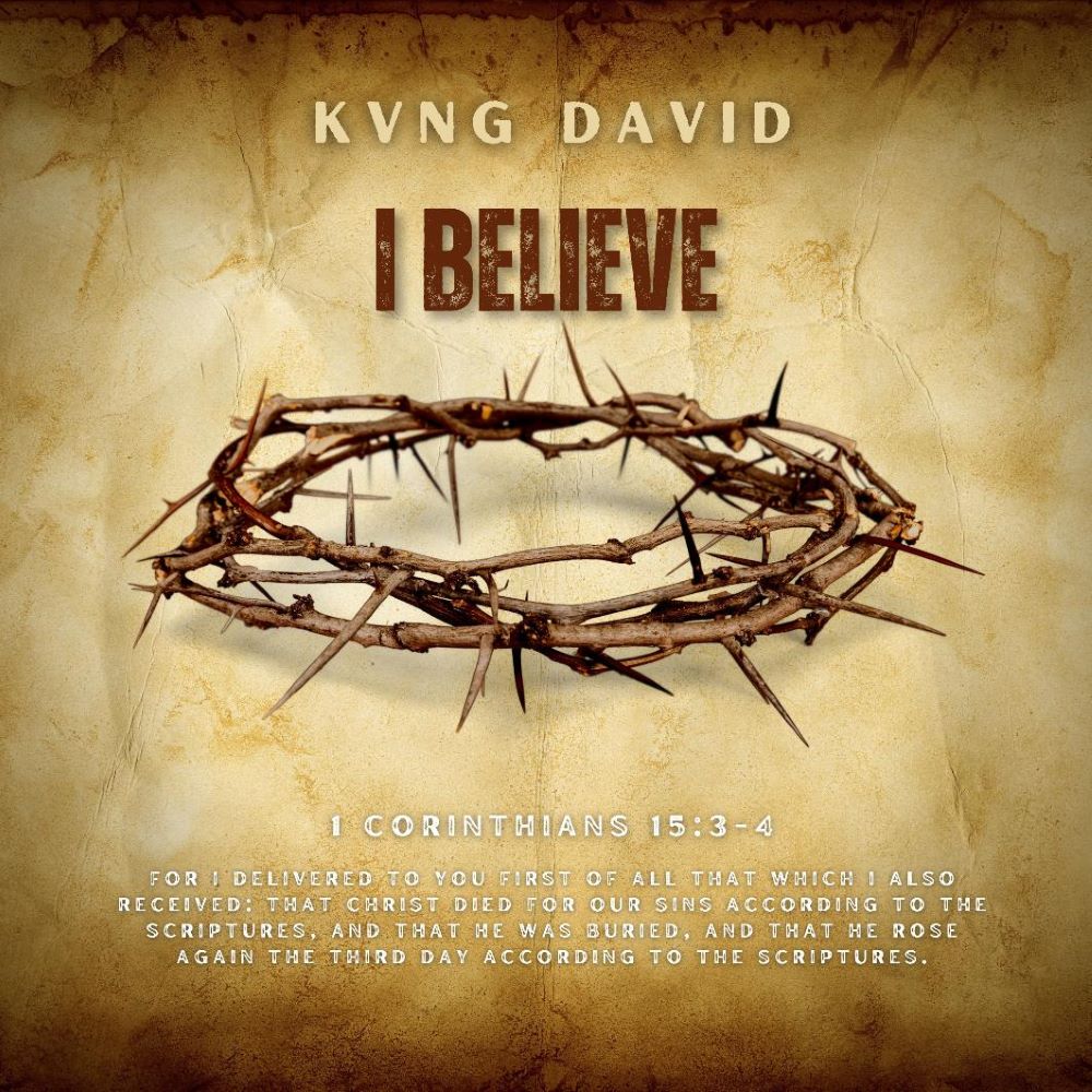 Cover art for Kvng David single, "I Believe"