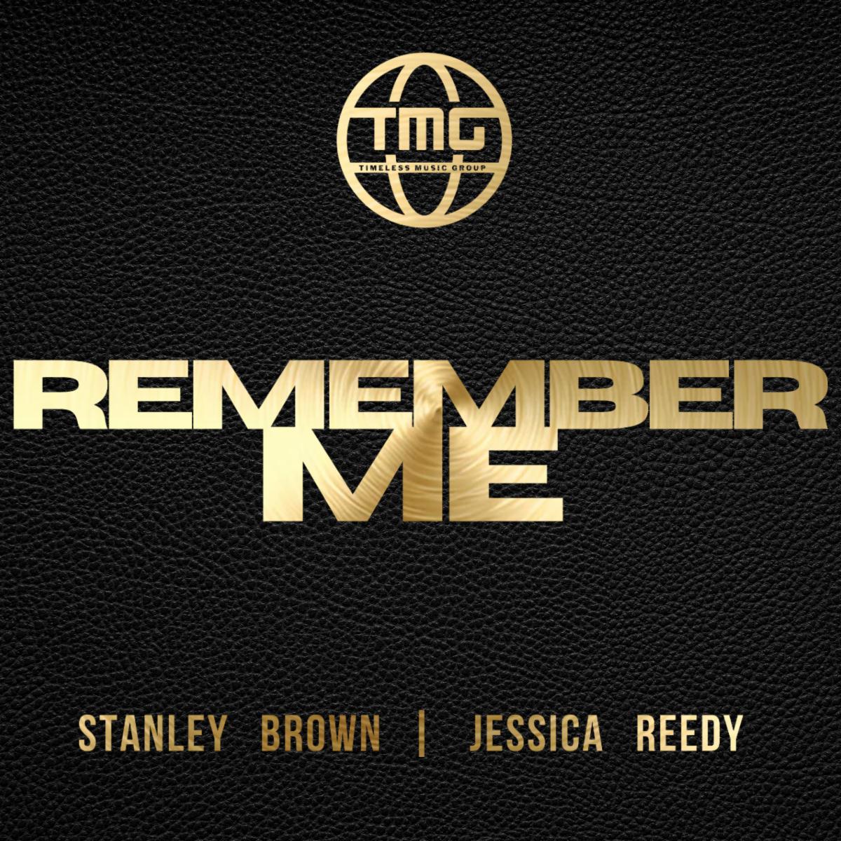 cover art for Stanley Brown and Jessica Reedy's "Remember Me" single